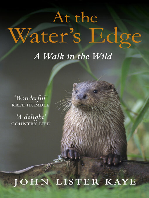 Title details for At the Water's Edge by John Lister-Kaye - Available